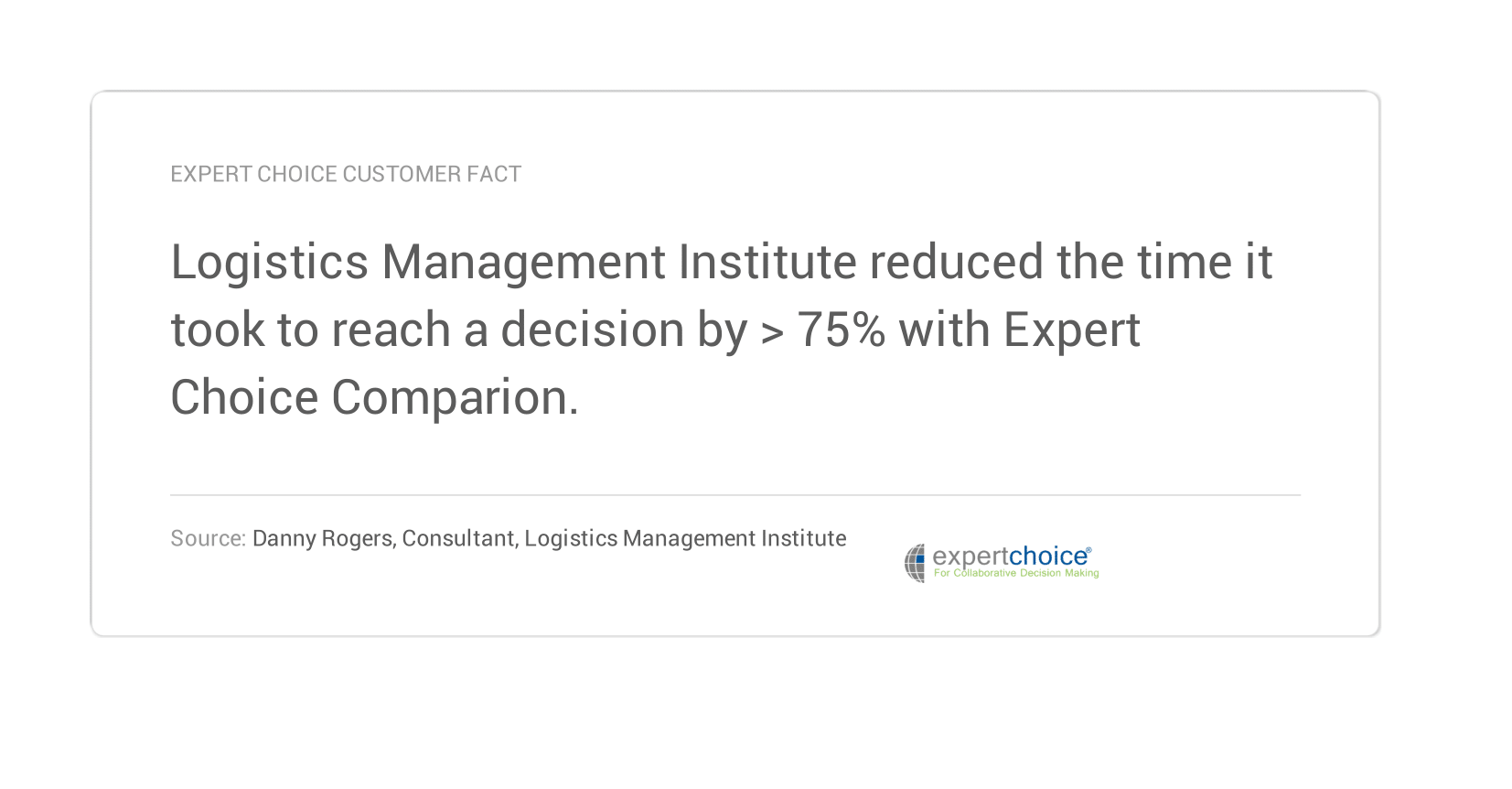 Expert Choice Client Successes with our Decision Software